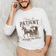 Vintage Please Be Patient With Me I'm From The 1900s On Back Unisex Long Sleeve T-Shirt