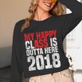 2018 Senior Graduation My Happy Class Shirt Unisex Long Sleeve T-Shirt