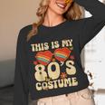 This Is My 80s Costume Vibes Nostalgia 1980s Vintage Fashion Unisex Long Sleeve T-Shirt