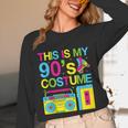 This Is My 90's Costume Retro 1990s Style Cassette Nostalgia Unisex Long Sleeve T-Shirt