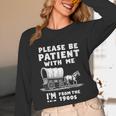 Amusing Wagon Pace Please Be Patient I'm From The 1900s Unisex Long Sleeve T-Shirt