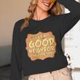 Antisocial Like A Good Neighbor Stay Over There Introvert Unisex Long Sleeve T-Shirt