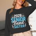 Band Senior Sister Class Of 2026 Senior Band Graduation Unisex Long Sleeve T-Shirt