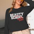 Beauty School Graduation Class Of 2018 Unisex Long Sleeve T-Shirt