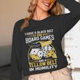 Board Game Saying Shy Introvert Geeks Unisex Long Sleeve T-Shirt