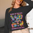 Born In The 80s Raised In The 90s Nostalgia Retro Memories Unisex Long Sleeve T-Shirt