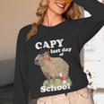 Capy Last Day Of School Capybara Graduation Quote Unisex Long Sleeve T-Shirt