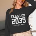 Class Of 2035 Grow With Me Graduation First Day Of School Unisex Long Sleeve T-Shirt
