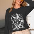 Coffee Cats & Books Reading Book Lover Reader Unisex Long Sleeve T-Shirt