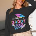 My Daddy Did It Tee Graduation Graduated Dad Proud Children Unisex Long Sleeve T-Shirt