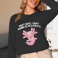 Most Days I Just Wanna Be An Axolotl Salamander Introvert Unisex Long Sleeve T-Shirt Most Days I Just Wanna Be An Axolotl Salamander Introvert Unisex Long Sleeve T-Shirt