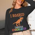 Dinosaur Graduation I Roared Through Kindergarten T-Shirt Unisex Long Sleeve T-Shirt
