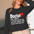 Doctor For Medical Med Student Graduation Unisex Long Sleeve T-Shirt