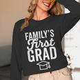 First In Family To Graduate College 2018 Graduation Unisex Long Sleeve T-Shirt