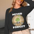 Never Forget Women Men Never Forget Men Nostalgia Unisex Long Sleeve T-Shirt