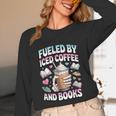 Fueled By Iced Coffee And Books Book Lover Retro Unisex Long Sleeve T-Shirt