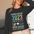 Future Class Of 2023 10th Grade Graduation 2021 Unisex Long Sleeve T-Shirt
