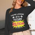 Future Politician Graduation For Kids And Graduates T-Shirt Unisex Long Sleeve T-Shirt