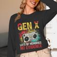 Gen X Lots Of Memories No Evidence Retro Nostalgia Humor Unisex Long Sleeve T-Shirt
