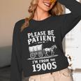 Gentle Nostalgia Plea Please Be Patient I'm From The 1900s Unisex Long Sleeve T-Shirt