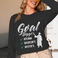 Goal Digger Diploma Master s Bachelor s Master Graduation Unisex Long Sleeve T-Shirt