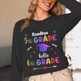 Goodbye 5th Grade Graduation Class Of 2023 Hello 6th Grade Unisex Long Sleeve T-Shirt