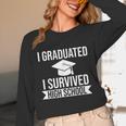 I Graduated I Survived High School Graduation Unisex Long Sleeve T-Shirt