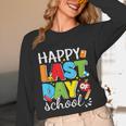 Happy Last Day Of School Teacher Student Graduation Unisex Long Sleeve T-Shirt