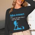 Hike-Trovert Hiking Humor Definition Introvert Unisex Long Sleeve T-Shirt Hike-Trovert Hiking Humor Definition Introvert Unisex Long Sleeve T-Shirt