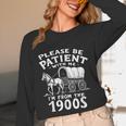 Humorous Wagon Plea Please Be Patient I'm From The 1900s Unisex Long Sleeve T-Shirt