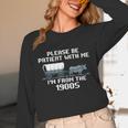 I'm From The 1900s Please Patient History Unisex Long Sleeve T-Shirt I'm From The 1900s Please Patient History Unisex Long Sleeve T-Shirt