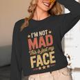 I'm Not Mad This Is Just My Face Introvert Unisex Long Sleeve T-Shirt I'm Not Mad This Is Just My Face Introvert Unisex Long Sleeve T-Shirt