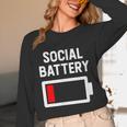 Introvert Low Social Battery Level Anti Social People Unisex Long Sleeve T-Shirt Introvert Low Social Battery Level Anti Social People Unisex Long Sleeve T-Shirt