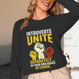 Introverts Unite Introvert Antisocial Anti Social Unisex Long Sleeve T-Shirt