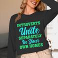 Introverts Unite Introvert Antisocial Sarcasm Anti Social Unisex Long Sleeve T-Shirt