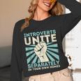 Introverts Unite Separately Introverted Antisocial Unisex Long Sleeve T-Shirt Introverts Unite Separately Introverted Antisocial Unisex Long Sleeve T-Shirt