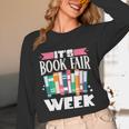 It's Book Fair Week Unisex Long Sleeve T-Shirt