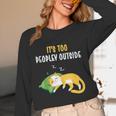 It's Too Peopley Outside Introvert And Cat Lover Unisex Long Sleeve T-Shirt It's Too Peopley Outside Introvert And Cat Lover Unisex Long Sleeve T-Shirt