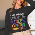 Kids Kindergarten Graduation Class Of 2021 Shirt I Just Graduated Unisex Long Sleeve T-Shirt