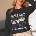 My Last First Day Senior 2026 Graduation Class Of 2026 Unisex Long Sleeve T-Shirt