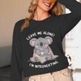 Leave Me Alone I'm Introverting Koala Introvert Unisex Long Sleeve T-Shirt Leave Me Alone I'm Introverting Koala Introvert Unisex Long Sleeve T-Shirt