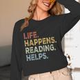 Life Happens Reading Helps Book Lovers Vinage Unisex Long Sleeve T-Shirt Life Happens Reading Helps Book Lovers Vinage Unisex Long Sleeve T-Shirt
