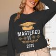 Mastered It 2025 Masters Degree Graduation Graduate Mba Unisex Long Sleeve T-Shirt