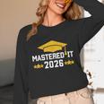 Masters Degree Graduation Mastered It Class Of 2026 Graduate Unisex Long Sleeve T-Shirt