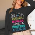 Masters In Education Degree Graduation Women MeD Unisex Long Sleeve T-Shirt