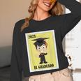 Mexican For Graduation El Graduado 2023 Unisex Long Sleeve T-Shirt
