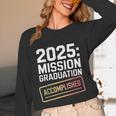 Mission Graduation Accomplished For Class Of 2025 Unisex Long Sleeve T-Shirt