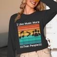 I Like Music More Than People Introvert Saying Quote Unisex Long Sleeve T-Shirt