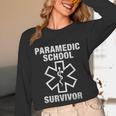 Paramedic School Survivor EMT-P Graduation Idea Unisex Long Sleeve T-Shirt