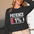Patience 1 Battery Low Mood Tired Introvert Humor Unisex Long Sleeve T-Shirt